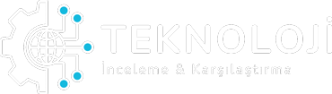 Teknoloji İnceleme & Karşılaştırma